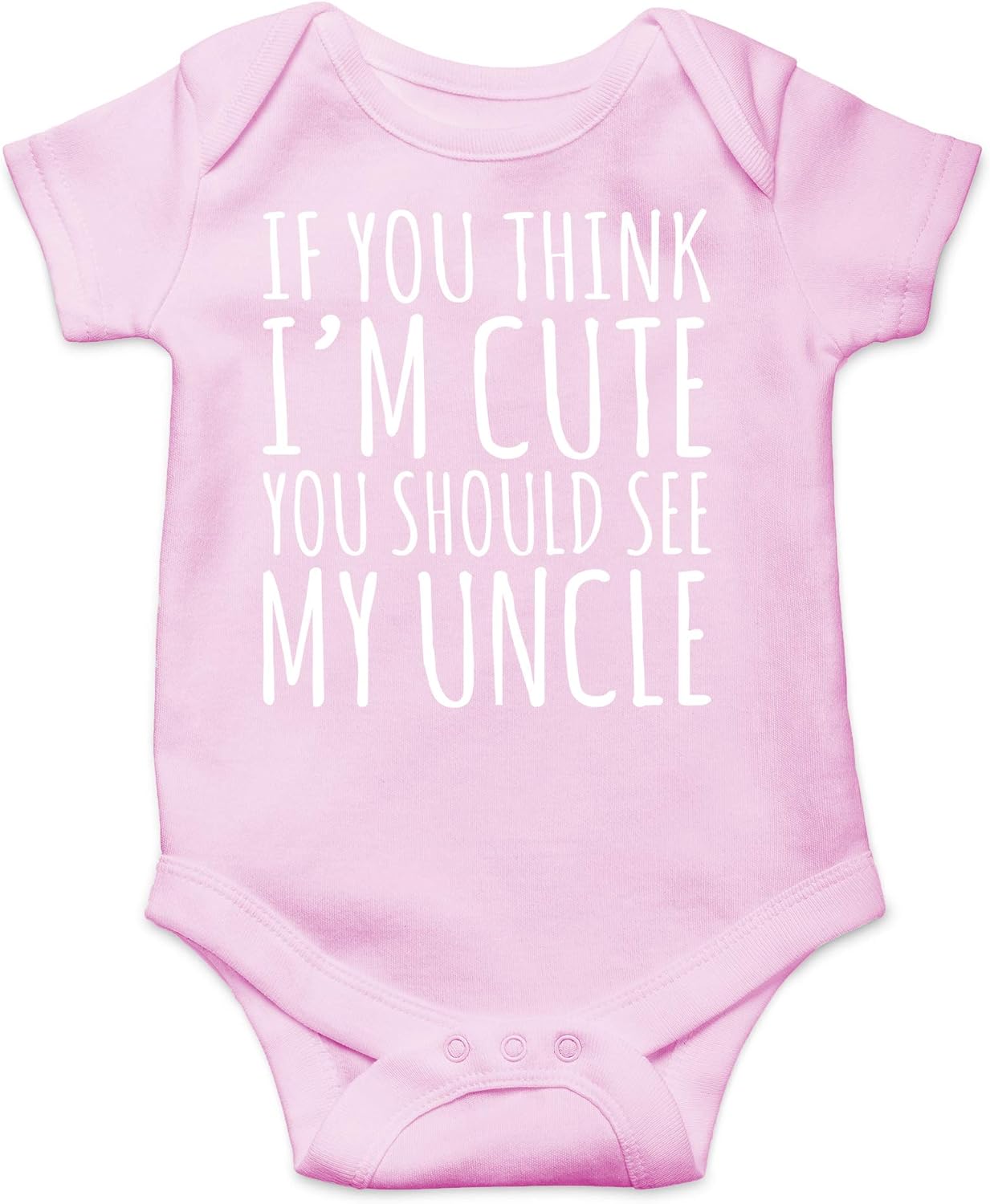 AW Fashions If You Think Im Cute You Should See My Uncle - Uncles Drinking Buddy - Cute One-Piece Infant Baby Bodysuit Xpress