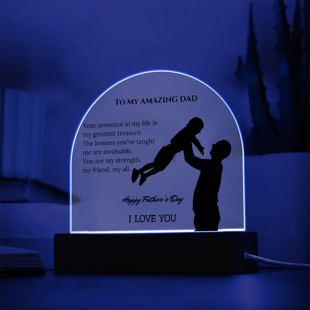 To My Amazing Dad: A Heartfelt Father's Day Message on an Elegant Acrylic Dome Plaque