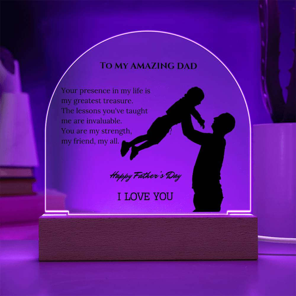 To My Amazing Dad: A Heartfelt Father's Day Message on an Elegant Acrylic Dome Plaque